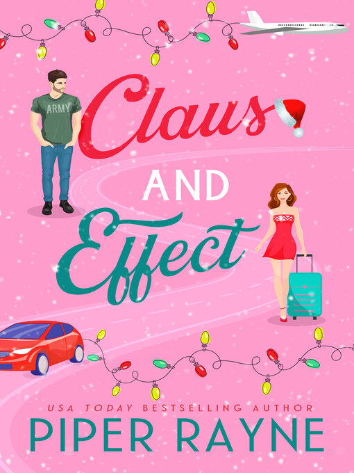 Title details for Claus and Effect by Piper Rayne - Available